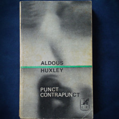 PUNCT. CONTRAPUNCT - ALDOUS HUXLEY foto