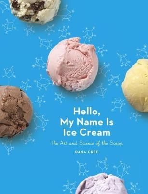 Hello, My Name Is Ice Cream: The Art and Science of the Scoop foto