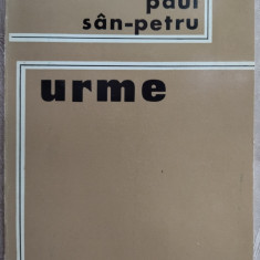 PAUL SAN-PETRU (CIORICIU): URME (VERSURI, VOLUM DEBUT 1969) [DEDICATIE/AUTOGRAF]