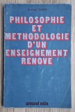 Arnould Clausse - Philosophie et methodologie d'un enseignement renove