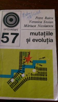 Mutatiile si evolutia P.Raicu, V.Stoian,M.Nicolaescu 1974 foto