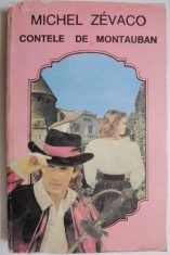 Contele de Montauban - Michel Zevaco foto