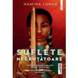 Suflete necrutatoare/Namina Forna
