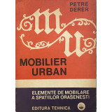 MOBILIER URBAN. ELEMENTE DE MOBILARE A SPATIILOR ORASENESTI, PETRE DERER, 1974