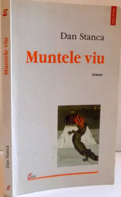 MUNTELE VIU de DAN STANCA , 1998 foto