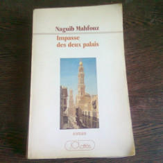 IMPASSE DES DEUX PALAIS - NAGUIB MAHFOUZ (CARTE IN LIMBA FRANCEZA)