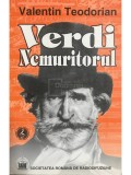Valentin Teodorian - Verdi nemuritorul (Editia: 2001)