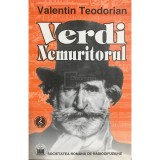 Valentin Teodorian - Verdi nemuritorul (Editia: 2001)