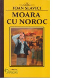 Moara cu noroc - Ioan Slavici