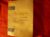 Victor Hugo - Despre Literatura - Ed.1956 ESPLA ,cuvant inainte V.Lipatti ,trad.