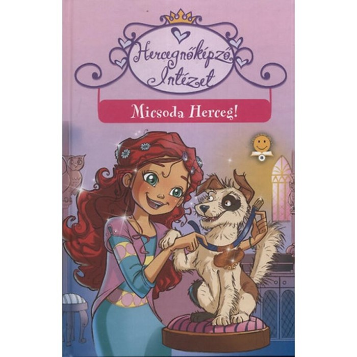 Micsoda Herceg! - Hercegnők&eacute;pző int&eacute;zet 2. - Prunella Bat