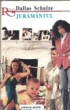Juramantul - Dallas Schulze