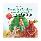 Maimuțica Totoluța vrea să meargă cu căruța - Olina Ortiz