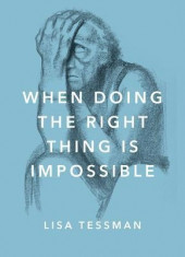 When Doing the Right Thing Is Impossible foto