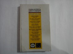 TEATRU - H. Garbea / D. Th. Dinulescu / A. George / A. Nelega / O. D. Mateescu / T. I. Demetrian / D. Tarchila / C. Munteanu / N. Mateescu