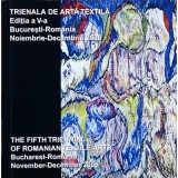 Trienala de artă textilă, Ediția a V-a, București - Rom&acirc;nia, Noiembrie - Decembrie 2006
