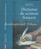 Cumpara ieftin Dictionar Scriitori Francezi - Angela Ion, Valentina Bianchi, Savin Bratu - Polirom 2012, 1631 pagini, Editie Cartonata