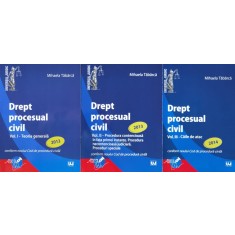 Drept Procesual Civil Vol. 1-3 - Mihaela Tabarca , A879