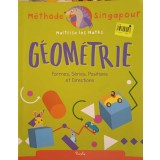 MAITRISE LES MATHS. GEOMETRIE. METHODE SINGAPOUR-ANJANA CHATTERJEE-239605