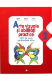 Arte vizuale si abilitati practice clasa a II-a - Caiet - Cristina Rizea