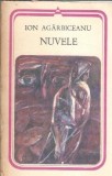 Nuvele Ion Agarbiceanu, Literatura Romana Clasica, Editura Minerva, 1985, Coperta Cartonata