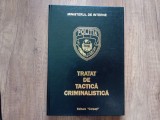TRATAT DE TACTICA CRIMINALISTICA - CONSTANTIN AIONITOAIE , ED. II-A , 1992