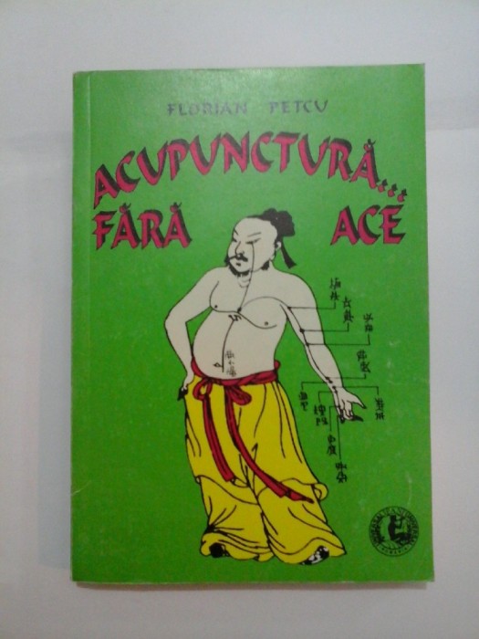 ACUPUNCTURA FARA ACE - FLORIAN PETCU