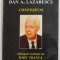 DAN A. LAZARESCU - CONFESIUNI , dialoguri realizate de RADU TOANCA , 1997 * MICI DEFECTE LA BLOCUL DE FILE