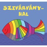 Sziv&aacute;rv&aacute;nyhal - Bartos Erika