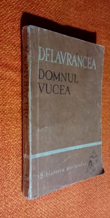 Domnul Vucea - Barbu Stefanescu Delavrancea