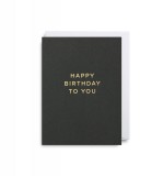 Felicitare - Happy Birthday to You | Lagom Design