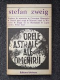 ORELE ASTRALE ALE OMENIRII - Zweig (ed. Univers)