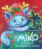 Cumpara ieftin Miko si aventura din noaptea de Craciun/Andreea Iatagan