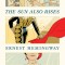 The Sun Also Rises: (Penguin Classics Deluxe Edition)