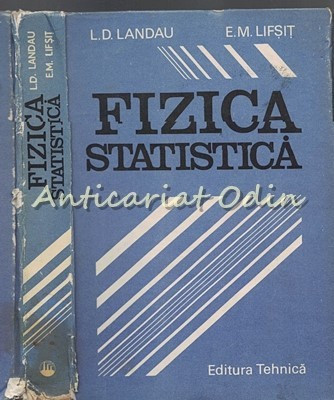 Fizica Statistica - L. D. Landau, E. M. Lifsit foto