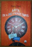 Piers Steel&nbsp;-&nbsp;Arta de a nu pierde timpul