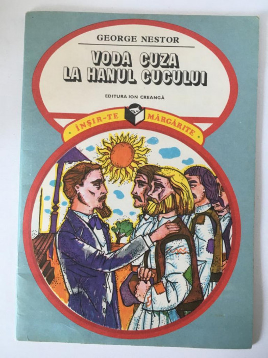 VODA CUZA LA HANUL CUCULUI - GEORGE NESTOR, Ed. Ion Creanga 1979