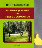 Cultura si sport in Dealul Copoului Dan Teodorescu, 2016