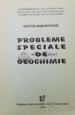 PROBLEME SPECIALE DE GEOCHIMIE - 1996 - Victor Sabliovschi (Z12) foto