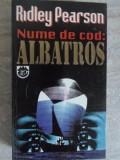 Nume de Cod: Albatros - Ridley Pearson, Rao, 1998, Politist, Romana, Paperback, 379 Pagini