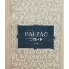 Honore de Balzac - Opere, vol. 3 (editia 1957)