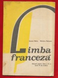 Limba Franceza Manual pentru clasa a X-a (anul IV de studiu) 1978, Clasa 10, Editura Didactica Si Pedagogica