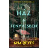 H&aacute;z a fenyvesben - Ana Reyes
