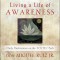 Living a Life of Awareness: Daily Meditations on the Toltec Path