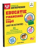 &bdquo;Educație Financiară pentru copii - Caiet de activități&rdquo; de Justine Nelson, publicată de Editura Gama / 8-12 ani