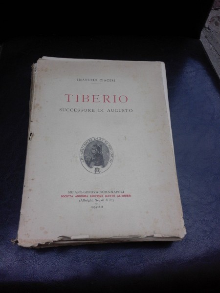 TIBERIO, SUCCESSORE DI AUGUSTO - EMANUELE CIACERI (CARTE IN LIMBA ITALIANA)