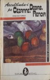 ASCULTANDU-I PE CEZANNE, DEGAS, RENOIR-AMBROISE VOLLARD-281652