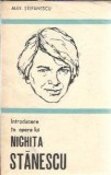 Introducere in opera lui Nichita Stanescu - Alexandru Stefanescu