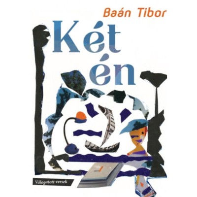 K&amp;eacute;t &amp;eacute;n - Ba&amp;aacute;n Tibor foto