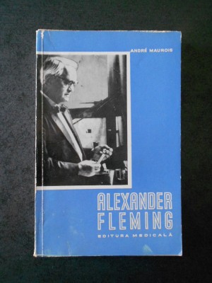 ANDRE MAUROIS - ALEXANDER FLEMING foto